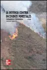 Defensa Contra Incendios Forestales, la