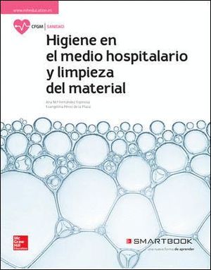 HIGIENE DEL MEDIO HOSPITALARIO Y LIMPIEZA DE MATERIAL. CF GM