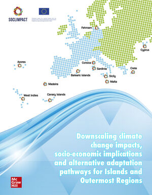 DOWNSCALING CLIMATE CHANGE IMPACTS, SOCIO-ECONOMIC IMPLICATIONS AND ALTERNATIVE