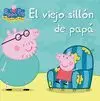 El Viejo Sillón de Papá (Un Cuento de Peppa Pig)