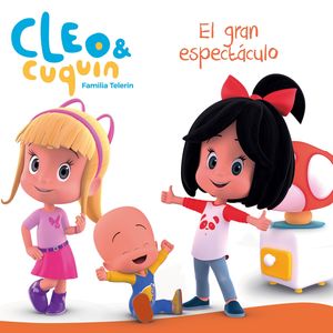 EL GRAN ESPECTÁCULO - CLEO Y CUQUÍN
