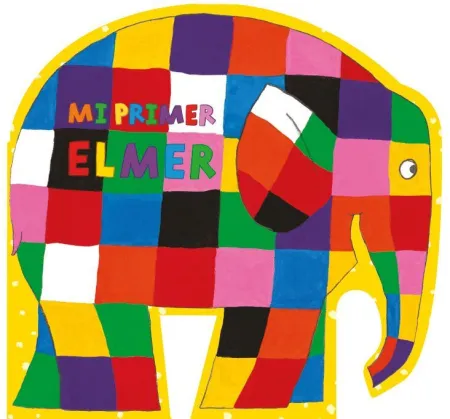 Mi Primer Elmer (Elmer. Pequeñas Manitas)