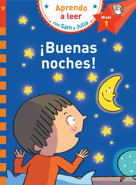 Buenas Noches! Aprendo a Leer con Sam y Julia - Nivel 1