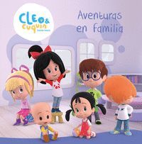 AVENTURAS EN FAMILIA. CLEO Y CUQUÍN