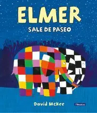Elmer Sale de Paseo