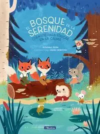 El Bosque de la Serenidad. Cuentos para Educar en la Calma
