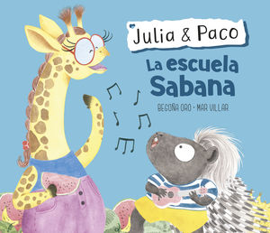 LA ESCUELA SABANA - JULIA & PACO