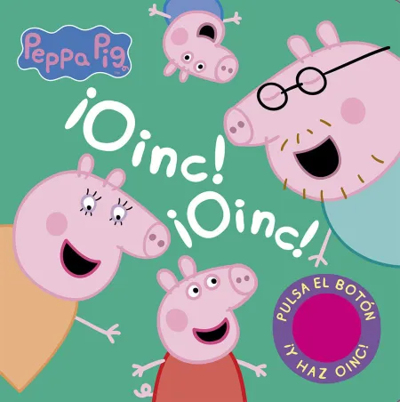 Oinc! Oinc! (Libro con Sonidos) Peppa Pig