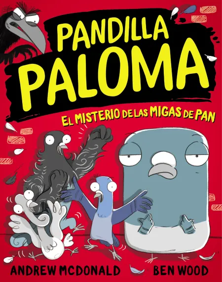 El Misterio de las Migas de Pan - Pandilla Paloma 1