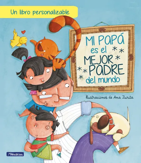 Mi Papá Es el Mejor Padre del Mundo (Edición Interactiva)