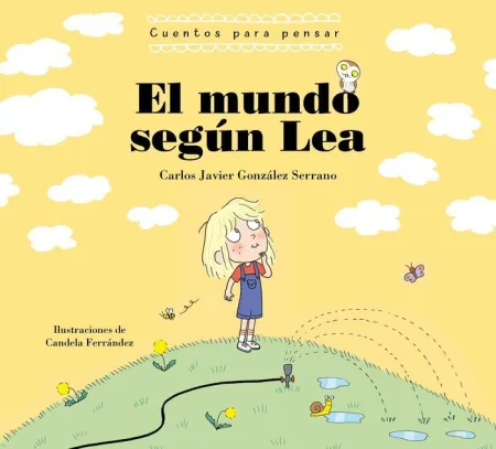 El Mundo Según Lea. Cuentos para Pensar