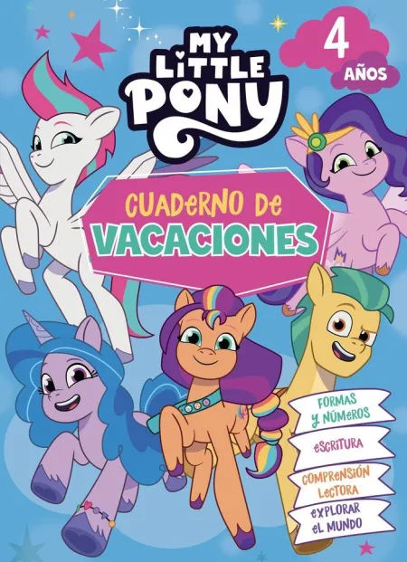 My Little Pony. Cuaderno de Vacaciones 4 Años