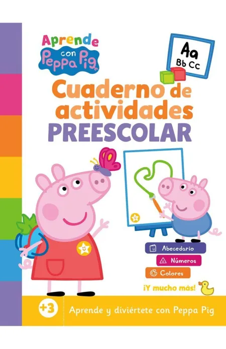 Cuaderno de Actividades Preescolar. Aprende con Peppa Pig 3 Años