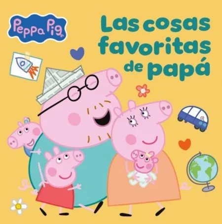 Peppa Pig. Las Cosas Favoritas de Papá