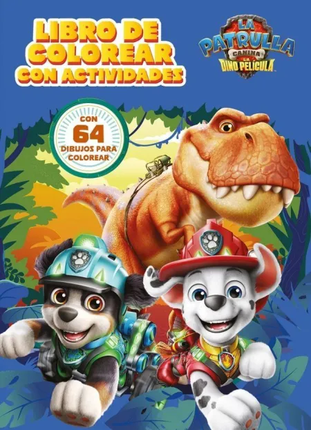Patrulla Canina. La Dinopelícula. Libro de Colorear con Actividades