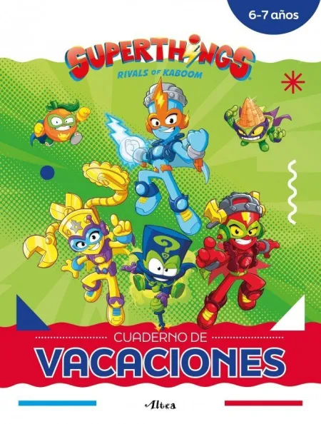Superthings. Cuaderno de Vacaciones (6-7 Años)