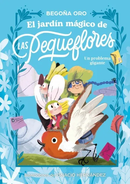 El Jardín Mágico de las Pequeflores. Un Problema Gigante