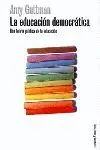 Educacion Democratica. La. Una Teoria Politica de la Educacion