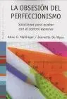 Obsesion del Perfeccionismo, la