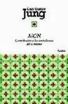Aion. Contribucion a los Simbolismos del si Mismo