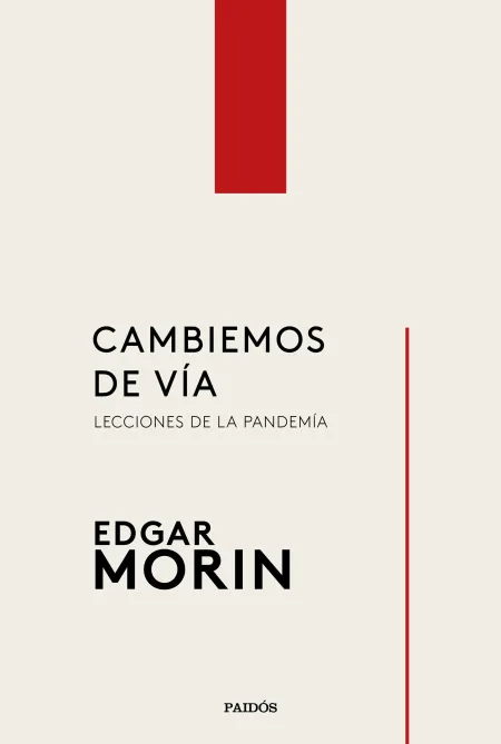 Cambiemos de Vía. Lecciones de la Pandemia
