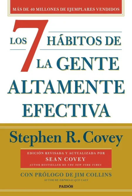 Los 7 Hábitos de la Gente Altamente Efectiva