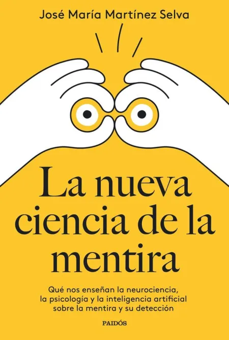 La Nueva Ciencia de la Mentira