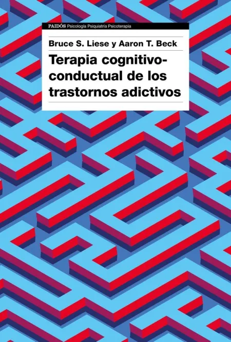 Terapia Cognitivo-Conductual de los Trastornos Adictivos
