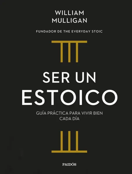 Ser un Estoico