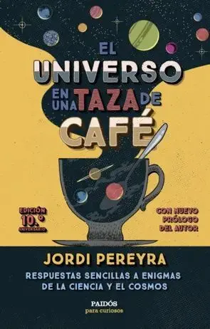 El Universo en una Taza de Café