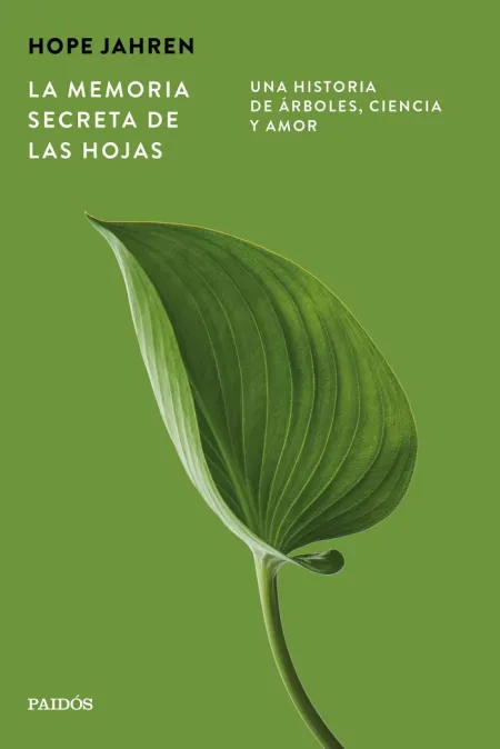 La Memoria Secreta de las Hojas