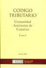 Codigo Tributario. Comunidad Autonoma de Canarias (2 Vol. )