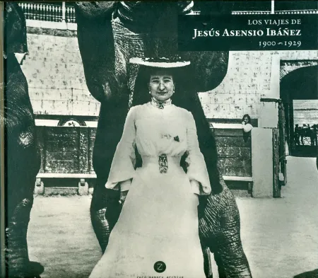 Los Viajes de Jesús Asensio Ibáñez 1900-1929