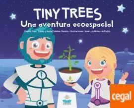 Tiny Trees. Una Aventura Ecoespacial