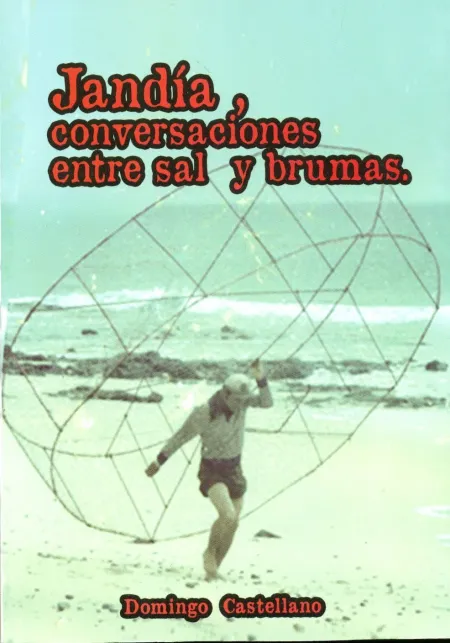 Jandía, Conversaciones entre Sal y Brumas