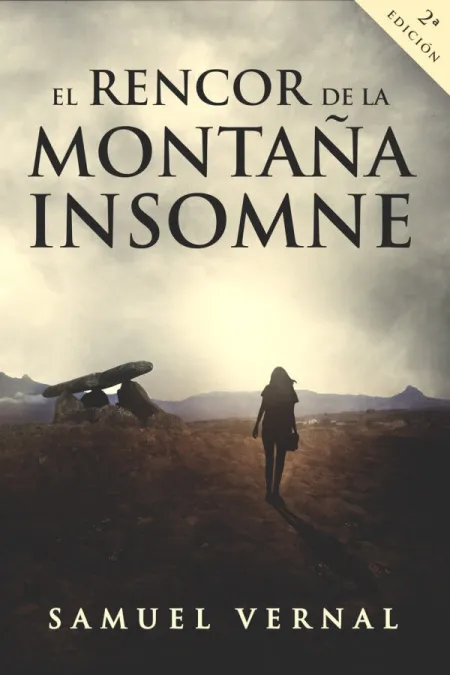 El Rencor de la Montaña Insomne. Trilogía Insomne 1