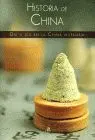 Historia de China. Dia a Dia en la China Milenaria