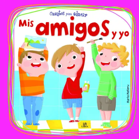 Mis Amigos y yo