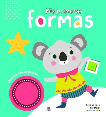 Mis Primeras Formas - Manitas para Aprender
