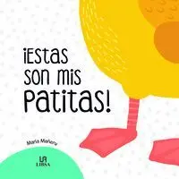 Estas Son Mis Patitas!