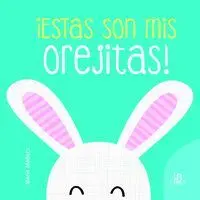 Estas Son Mis Orejitas!