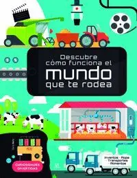 Descubre Cómo Funciona el Mundo que te Rodea
