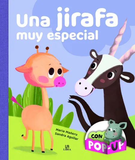 Una Jirafa Muy Especial. Con Pop-Up