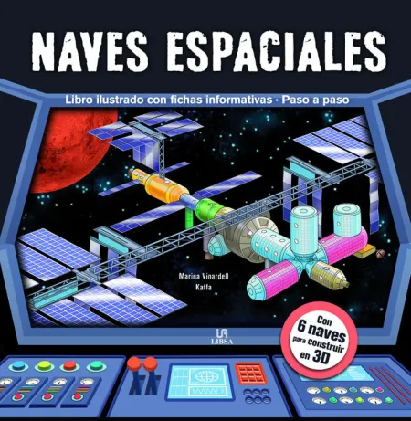 Naves Espaciales. Con 6 Naves para Construir en 3D (Caja)
