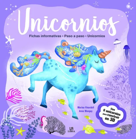 Unicornios. Con 6 Unicornios para Construir en 3D (Caja)