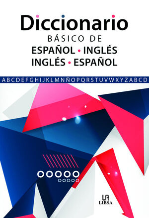 DICCIONARIO BÁSICO DE ESPAÑOL-INGLÉS INGLÉS-ESPAÑOL