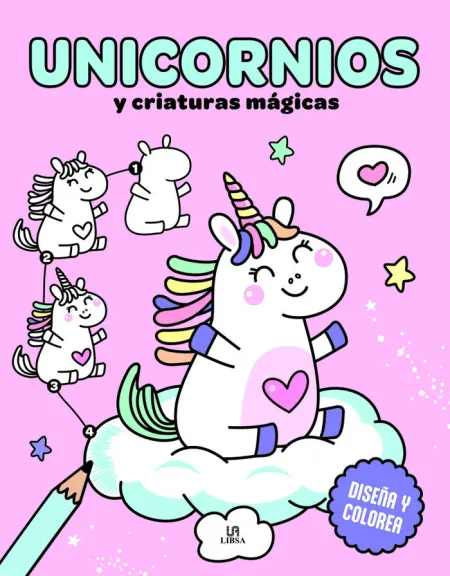 Unicornios y Criaturas Mágicas. Diseña y Colorea
