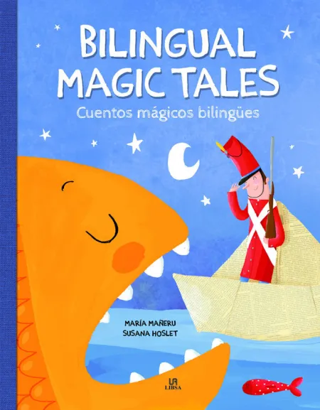 Bilingual Magic Tales / Cuentos Mágicos Bilingües