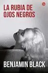 Rubia de Ojos Negros, la