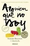 Alguien que no Soy - mi Elección I